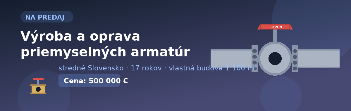 Výroba a oprava priemyselných armatúr – stredné Slovensko